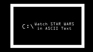 How to watch Star Wars in ASCII in Command Prompt (CMD) in Windows
