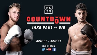 Countdown to Jake Paul vs. Gib
