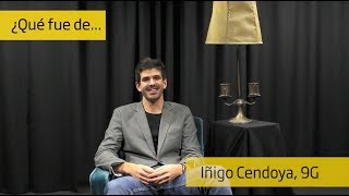 ¿Qué fue de... Iñigo Cendoya, 9G?