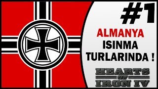 Almanya Isınma Turlarında - 1.Bölüm - Hearts of Iron 4 Türkçe