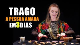 Trago a pessoa amada em 3 dias - Dicas de sedução
