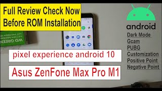 Android 10 Pixel Experience ROM for Asus ZenFone Max ProM1| Stable ROM|Gcam|DarkMode|Technical Split