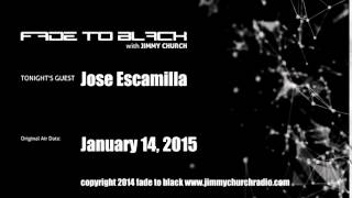 Ep.187 FADE to BLACK Jimmy Church w/ Jose Escamilla, Aliens on the Moon LIVE on air