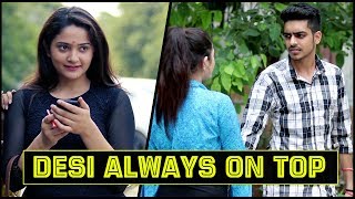 DESI ALWAYS ON TOP || Rachit Rojha