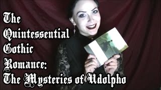 Gothic Book Reviews: The Mysteries of Udolpho by Ann Radcliffe
