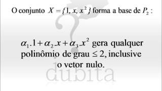 Álgebra Linear - Aula 4 - Bases - Equipe Dubita