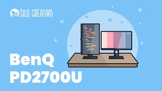Monitor para diseño gráfico: probamos el Benq PD2700U - Silo Creativo