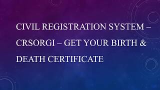 crsorgi.gov.in Civil Registration System : Get Your Birth & Death Certificate