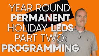Year Round Holiday LEDs Part 2: Software