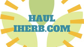 Haul de compras en Iherb (Pedido Junio - Julio )