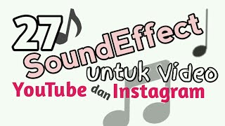 27 Soundeffect Populer untuk Video Youtube dan Instagram