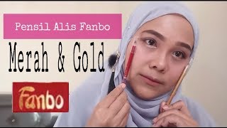 Review Pensil Alis Fanbo Merah & Gold | Oca