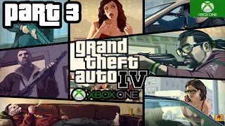 Grand Theft Auto IV Walkthrough Part 3 Xbox One S Gameplay No Commentary