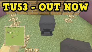 Minecraft Xbox - TU53 OUT NOW - ALL NEW FEATURES!!!