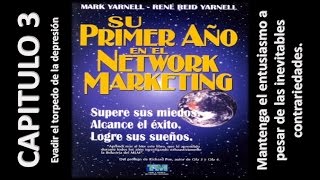 Network Marketing - Su primer año en el network marketing (capitulo3)(Entrenamiento)