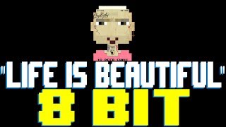 Life Is Beautiful [8 Bit Tribute to Lil Peep] - 8 Bit Universe