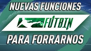 FIFA 19 | LAS NUEVAS FUNCIONES DE FUTBIN PARA FORRARNOS | ALKE78