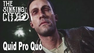 The Sinking City - Walkthrough Part 3 Quid Pro Quo [HD 1080P]