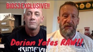 NEW : Dorian Yates - Raw and UNFILTERED! Part 1