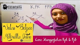 Cara Mudah Mengerjakan Kpk & Fpb Dan Contoh Soalnya