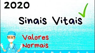 VALORES NORMAIS DOS SINAIS VITAIS - 2019 ATUALIZADO. (VIDEO AULA/ Anii G.)