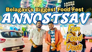 ANNOTSAV 2020 I BELGAUM'S BIGGEST FOOD FEST l FUN - FOOD- DOSTI l MUST WATCH
