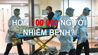 Dịch bệnh corona khủng khiếp hơn TV nói - Virut chết người ở Vũ Hán đã lây nhiễm hơn 100 000 người?