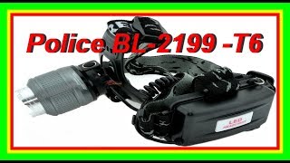 Police BL 2199  T6. Обзор налобного фонаря для рыбалки.