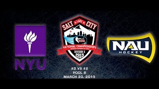 2015 ACHA D2 National Championships Game 3: NYU vs NORTHERN ARIZONA