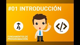 Fundamentos de Programación 2018 - #01 INTRODUCCIÓN