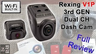 REXING V1P 3rd GEN - The Best Dual Dash Cam You Can Buy