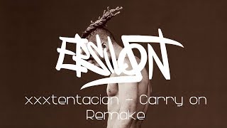 XXXTENTACION - Carry on (instrumental remake) prod. Epsilon