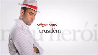 Sérgio Saas - Jerusalém [ Áudio Oficial ]