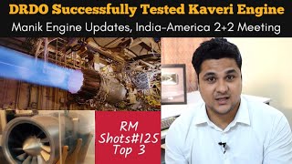 DRDO Successfully Tested Kaveri Engine, Manik Engine, India-US COMCASA Meeting, RM Shots#125
