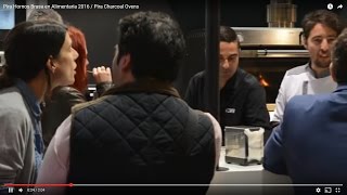 Pira Hornos Brasa en Alimentaria 2016 / Pira Charcoal Ovens