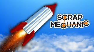 Rakéta 360 Hajtóművel! | Scrap Mechanic