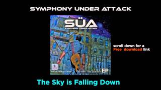 The sky is falling down - Symphony Under Attack