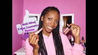 Nicki Minaj X MAC Cosmetics Review♡