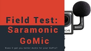 Taking the Saramonic Go-mic in the Field: Does it work?
