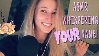 ASMR TINGLY NAME REPEATING + VISUAL TRIGGERS ✨ Patreon Appreciation ✨
