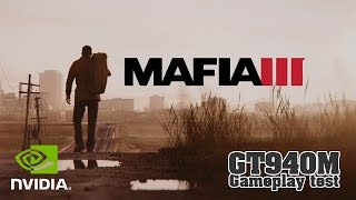 Test Nvidia GT 940M 4GB [Acer Aspire E5-573G] - Mafia 3