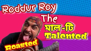 Jete Jete Pothe | Roddur Roy  The মাল -টি Talented | Roddur Roy Roasted