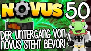 DER UNTERGANG VON NOVUS STEHT BEVOR! ;D - NOVUS #50 | GAMERSTIME