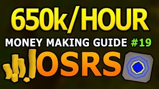 [OSRS] 650K/Hour Money Making Guide ( + 30k Magic XP!) (#19)