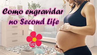 Como engravidar no Second Life - Mama Allpa