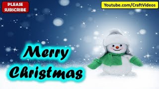 CHRISTMAS WHATSAPP STATUS 2019, CHRISTMAS GREETINGS VIDEO, MERRY CHRISTMAS WISHES VIDEO