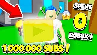 I Actually Spend ZERO ROBUX And GET 1,000,000 SUBSCRIBERS In YOUTUBER SIMULATOR!! (Roblox)