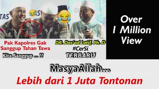 PARAHHH.. PAK KAPOLRES ACEH UTARA SAMPEK KETAWA ??? ANTARA IBU DAN ISTRI || USTADZ DAS'AD LATIF