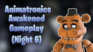 FOXY... | Animatronics Awakened (Night 6) (Roblox FNAF) | Roblox