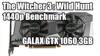 GTX 1060 & i5 3470 - 1440p Benchmark: The Witcher 3 - Ultra Settings